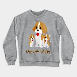 My Cute Puppy Crewneck Sweatshirt